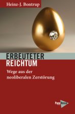 Erbeuteter Reichtum