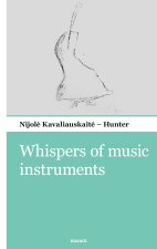 Whispers of music instruments