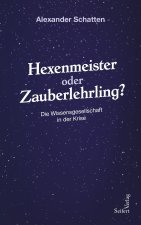 Hexenmeister oder Zauberlehrling?