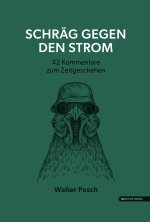 Schräg gegen den Strom