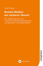 Soziale Medien als ?sicherer? Raum?
