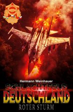 Schlachtfeld Deutschland - Band 2