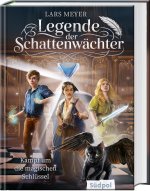 Legende der Schattenwächter - Kampf um die magischen Schlüssel
