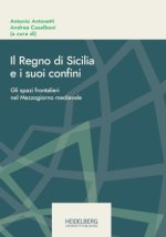 Il Regno di Sicilia e i suoi confini
