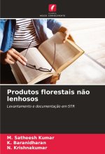 Produtos florestais n?o lenhosos
