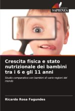 Crescita fisica e stato nutrizionale dei bambini tra i 6 e gli 11 anni
