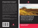 Modelaç?o geoespacial da temperatura da superfície terrestre e da vegetaç?o