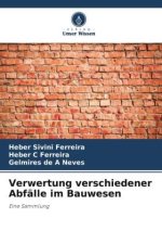 Verwertung verschiedener Abfälle im Bauwesen