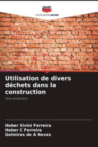 Utilisation de divers déchets dans la construction