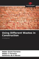 Using Different Wastes in Construction