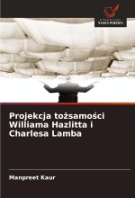 Projekcja to?samo?ci Williama Hazlitta i Charlesa Lamba
