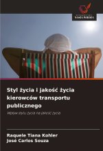Styl ?ycia i jako?? ?ycia kierowców transportu publicznego