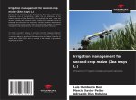 Irrigation management for second-crop maize (Zea mays L.)