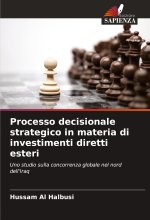 Processo decisionale strategico in materia di investimenti diretti esteri
