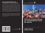 Técnicas bioinformáticas de recomendación social de valores
