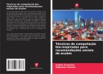 Técnicas de computaç?o bio-inspiradas para recomendaç?es sociais de acç?es