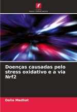 Doenças causadas pelo stress oxidativo e a via Nrf2