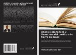 Análisis económico y financiero del crédito a la tierra en Brasil