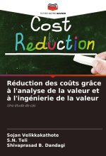 Réduction des co?ts grâce ? l'analyse de la valeur et ? l'ingénierie de la valeur
