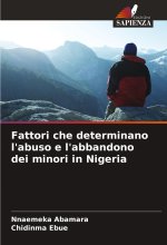 Fattori che determinano l'abuso e l'abbandono dei minori in Nigeria
