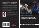 Automated system for temperature and humidity control in cold storage rooms