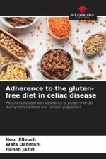 Adherence to the gluten-free diet in celiac disease