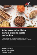 Aderenza alla dieta senza glutine nella celiachia