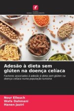 Ades?o ? dieta sem glúten na doença celíaca
