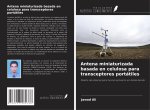 Antena miniaturizada basada en celulosa para transceptores portátiles