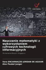 Nauczanie matematyki z wykorzystaniem cyfrowych technologii informacyjnych