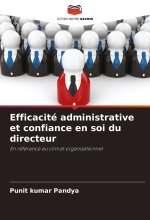 Efficacité administrative et confiance en soi du directeur