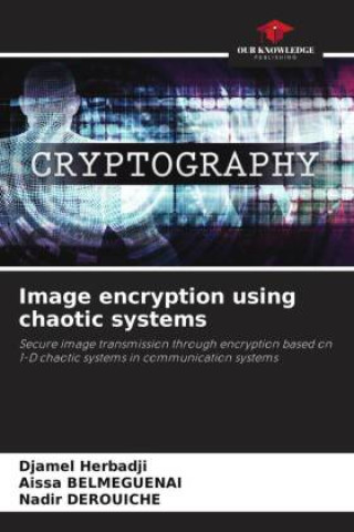 Image encryption using chaotic systems