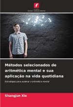 Métodos selecionados de aritmética mental e sua aplicaç?o na vida quotidiana