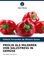 PROLIN ALS MILDERER VON SALZSTRESS IN GEMÜSE