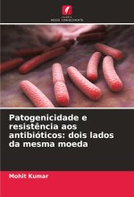 Patogenicidade e resist?ncia aos antibióticos: dois lados da mesma moeda