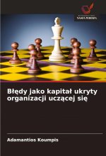 B??dy jako kapita? ukryty organizacji ucz?cej si?