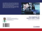 THE ESSENTIALS OF SERVICE-SUPPLY CHAIN