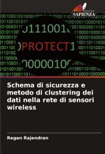 Schema di sicurezza e metodo di clustering dei dati nella rete di sensori wireless
