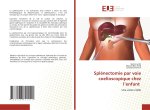 Splénectomie par voie coelioscopique chez l'enfant