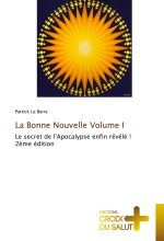La Bonne Nouvelle Volume I