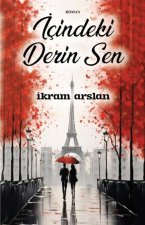 Icindeki Derin Sen