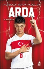 Arda - Futbolun Büyük Yildizlari