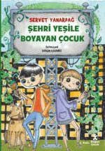 Sehri Yesile Boyayan Cocuk