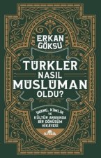Türkler Nasil Müslüman Oldu