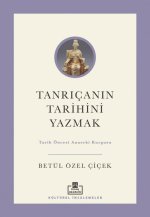 Tanricanin Tarihini Yazmak