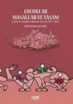 Cocuklar Masallar ve Yasam