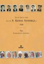 Ilmi Ile Amil Bir Alim Prof. Dr. S. Kemal Sandikciya Vefa