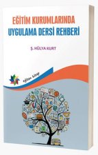 Egitim Kurumlarinda Uygulama Dersi Rehberi