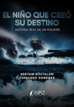 El ni?o que creó su destino