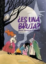?Es una bruja?